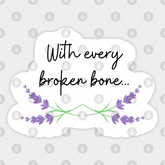 Broken Bone Sticker by Said with wit